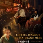 Lettres d’amour de ma grand-mère (2026) : le film chinois qui mène de la Chine à la Thaïlande
